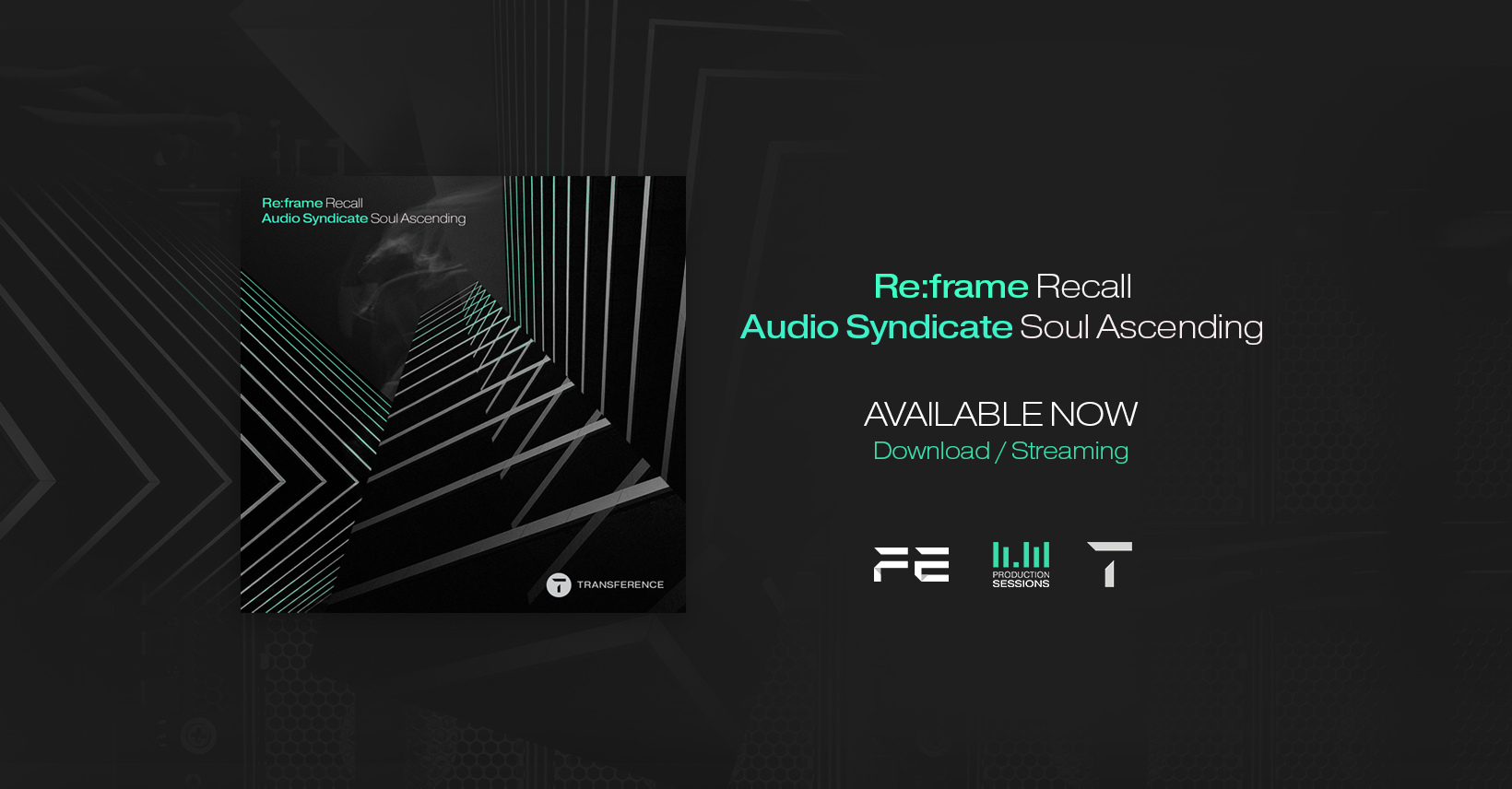 Transference_Re-frame-Audio-Syndicate_LAUNCH_Banner_facebook-1640x856px_V2